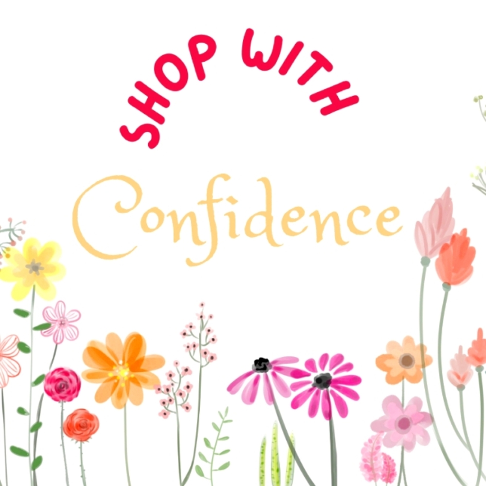 🌿🌷🌹 Shop With Confidence 🌹🌷🌿